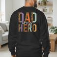 Kids Fathers Day Shirt For Son Daughter My Dad Is My Hero Men's Sweatshirt Back Print