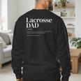 Lacrosse Quote Definition Men Dad Men's Sweatshirt Back Print
