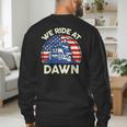 Lawn Mowing We Ride At Dawn Father Day Care Mower Dad Men's Sweatshirt Back Print Lawn Mowing We Ride At Dawn Father Day Care Mower Dad Men's Sweatshirt Back Print
