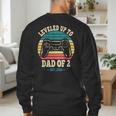 I Leveled Up To Dad Of 2 2026 Promoted To Dad Of Two Kids Men's Sweatshirt Back Print