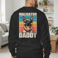 Malinois Dad Maligator Daddy Belgian Malinois Men's Sweatshirt Back Print Malinois Dad Maligator Daddy Belgian Malinois Men's Sweatshirt Back Print