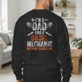 For Men Father's Day Halloween Diesel Mechanic Dad Men's Sweatshirt Back Print