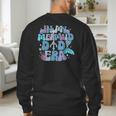 In My Mermaid Dad Era Family Matching Birthday Party Daddy Men's Sweatshirt Back Print