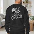 Nerdy Dads Build Character RPG Dice Father Humor Men's Sweatshirt Back Print