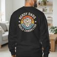 Nerdy Dads Build Character RPG Gaming Father's Day For Dad Men's Sweatshirt Back Print