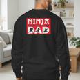 Ninja Dad Matching Family Ninja Warrior Men's Sweatshirt Back Print