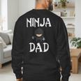 Ninja Dad Tshirt Ninja Shirt Ninja Tshirts Father Men's Sweatshirt Back Print