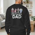 NUTCRACKER DAD Fun Christmas Ballet Parent Meme Men's Sweatshirt Back Print NUTCRACKER DAD Fun Christmas Ballet Parent Meme Men's Sweatshirt Back Print