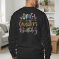 OMG It's My Daughter's Birthday Happy Bday Tie Dye Mom Dad Small Men's Sweatshirt Back Print OMG It's My Daughter's Birthday Happy Bday Tie Dye Mom Dad Small Men's Sweatshirt Back Print