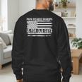 Papa Because Grandpa Is For Old Guys Dad Father Saying Men's Sweatshirt Back Print