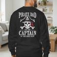 Pirate Dad I Be The Captain Of This Here Crew Pirate Dad Men's Sweatshirt Back Print Pirate Dad I Be The Captain Of This Here Crew Pirate Dad Men's Sweatshirt Back Print