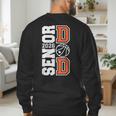 Proud Dad Of A 2026 Senior Graduate Basketball Senior 26 Men's Sweatshirt Back Print Proud Dad Of A 2026 Senior Graduate Basketball Senior 26 Men's Sweatshirt Back Print