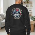 Proud Husky Dad American Flag Patriotic Husky Dad Men's Sweatshirt Back Print