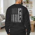 Proud Papa Fathers Day 2025 Dad America USA Flag Men's Sweatshirt Back Print