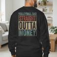 Retro Volleyball Dad Straight Outta Money Men's Sweatshirt Back Print