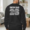 Senior Swim Dad 2026 Swimmer Swim Dad Senior Class Of 26 Men's Sweatshirt Back Print