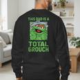Sesame Street Father's Day Total Grouch Dad Men's Sweatshirt Back Print