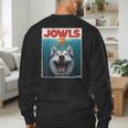 Siberian Husky Jowls Sled Dog Mom Top Alaskan Dog Dad Men's Sweatshirt Back Print