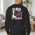 Silly Dad Goose Dad 1st Birthday Family Matching Party Men's Sweatshirt Back Print