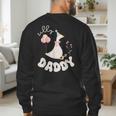 Silly Daddy Silly Goose Dad Birthday Family Matching Party Men's Sweatshirt Back Print