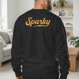 Sparky Electrician Lineman Dad Retro Vintage Novelty Men's Sweatshirt Back Print