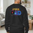 Spider Dad Shirt Birthday Fathers Day Halloween Costumes Pjs Men's Sweatshirt Back Print Spider Dad Shirt Birthday Fathers Day Halloween Costumes Pjs Men's Sweatshirt Back Print