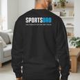 Sports Dad Shirt Cute Father's Day Men's Sweatshirt Back Print