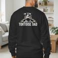 Tortoise Dad Tortoise With Sunglasses Vintage Tortoise Dad Men's Sweatshirt Back Print