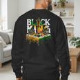 History I Am Black Man King Dad Melanin Men Women Men's Sweatshirt Back Print