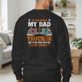 Trucker Father's Day To The World My Dad Is Just A Trucker Men's Sweatshirt Back Print Trucker Father's Day To The World My Dad Is Just A Trucker Men's Sweatshirt Back Print