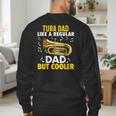 Tuba Player Men Dad Grandpa Marching Band Brass Tubist Men's Sweatshirt Back Print