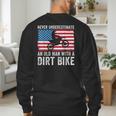 Never Underestimate An Old Man With A Dirt Bike Grandpa Dad Men's Sweatshirt Back Print