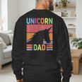Unicorn Birthday Outfit Dad Unicorn Costume Bday Dad Unicorn Men's Sweatshirt Back Print