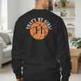 Unique That's My Girl 11 Basketball Player Mom Or Dad Men's Sweatshirt Back Print