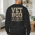 Vet BOD Like A Dad Bob Military Veteran Humor Men's Sweatshirt Back Print