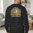 Volleyball Dad Professional Line Judge Volleyball Dad Men's Sweatshirt Back Print