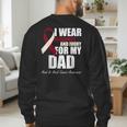 I Wear Burgundy Ivory For My Dad Oral Head Neck Cancer Men's Sweatshirt Back Print