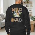 Wild Dad 1St Birthday Safari Jungle Animal Truck Men's Sweatshirt Back Print Wild Dad 1St Birthday Safari Jungle Animal Truck Men's Sweatshirt Back Print