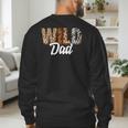 Wild Dad Zoo Born Two Be Wild B-Day Safari Jungle Animal Men's Sweatshirt Back Print