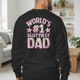 World's 1 Sluttiest Dad Apparel Men's Sweatshirt Back Print World's 1 Sluttiest Dad Apparel Men's Sweatshirt Back Print