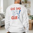 ON Back Cat Dad Club Life Is Better With Cats Father's Day Men's Sweatshirt Back Print