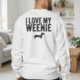 Dachshund Dog I Love My Weenie Dad Mom Dog Lover Men's Sweatshirt Back Print