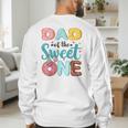 Dad Of The Sweet One 1st Birthday Girl Donut Party Men's Sweatshirt Back Print Dad Of The Sweet One 1st Birthday Girl Donut Party Men's Sweatshirt Back Print