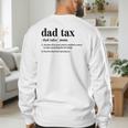 Dad Tax Definition Tee For Men Father's Day Men's Sweatshirt Back Print
