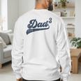 Dad3 Dad Cubed Father Of Three Daddy 3 Third Time Dad Men's Sweatshirt Back Print