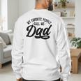 My Favorite People Call Me Dad Father's Day Men's Sweatshirt Back Print