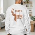 Hunting Sorry Deer Season Hunter Dad Father Day Men's Sweatshirt Back Print