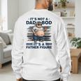 It's Not A Dad Bod It's Father Figure Fat Cat Vintage Men's Sweatshirt Back Print It's Not A Dad Bod It's Father Figure Fat Cat Vintage Men's Sweatshirt Back Print