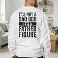 It's Not A Dad BOD It's A Father Figure Vintage Joke Men's Sweatshirt Back Print