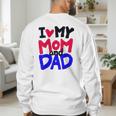 I Love My Mom And Dad Idea Shirt Men's Sweatshirt Back Print